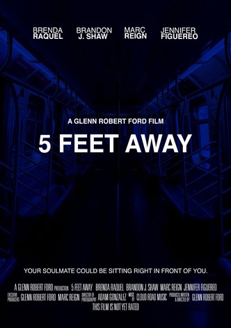 5 Feet Away