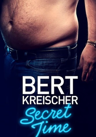 Bert Kreischer: Secret Time