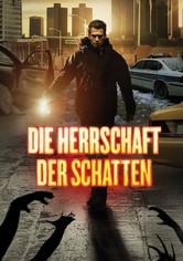Die Herrschaft der Schatten