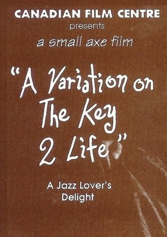 A Variation on the Key 2 Life