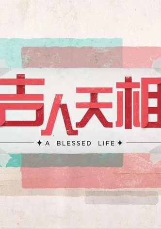 A Blessed Life