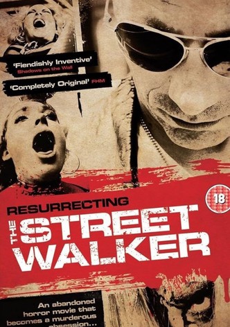 Resurrecting "The Street Walker"