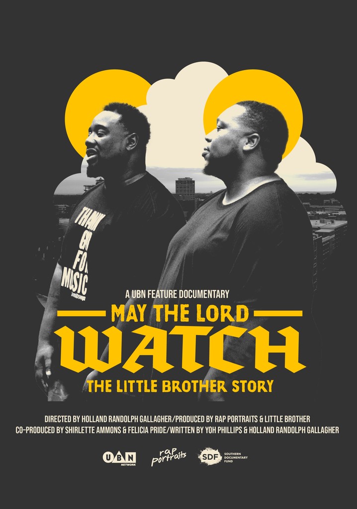 May The Lord Watch: The Little Brother Story