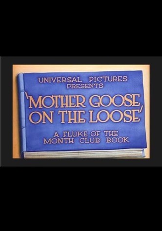 Mother Goose on the Loose