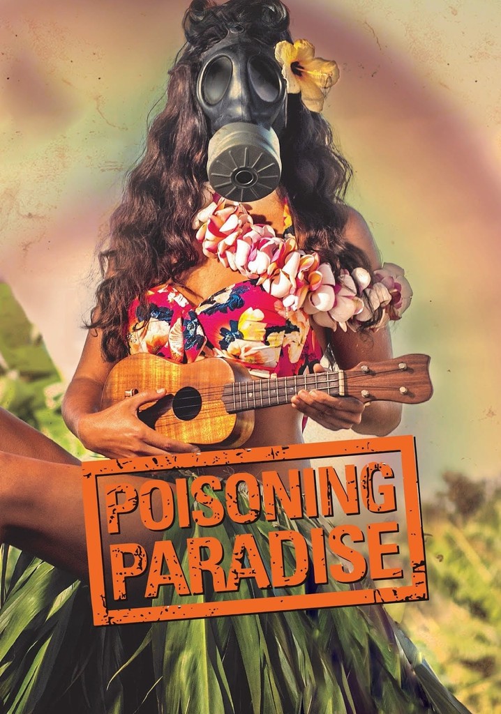 Poisoning Paradise