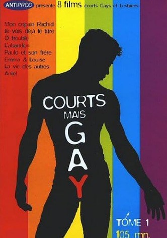 Courts mais Gay: Tome 1