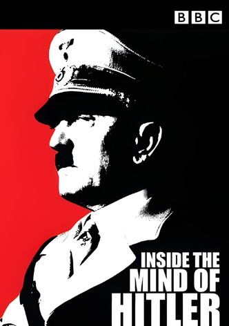 Inside the Mind of Adolf Hitler