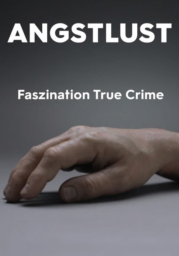 Lust for Fear - True Crime Fascination