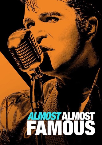 Almost Almost Famous