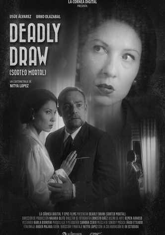 Deadly Draw