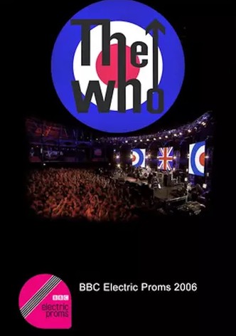 The Who: BBC Electric Proms