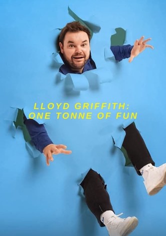 Lloyd Griffith: One Tonne of Fun