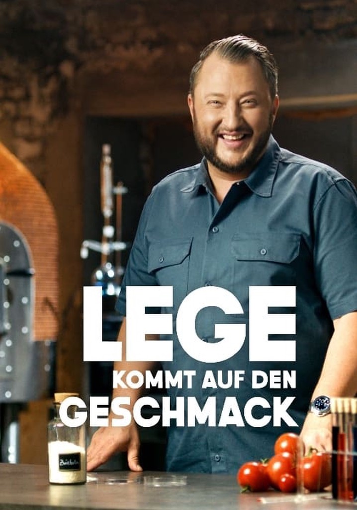 Lege kommt auf den Geschmack Stream Jetzt online anschauen