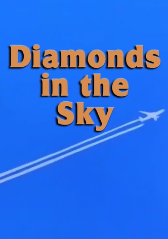 Diamonds in the Sky