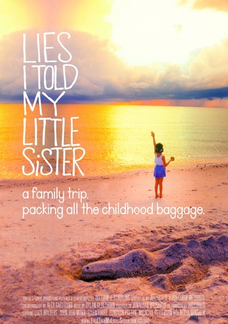 Lies I Told My Little Sister