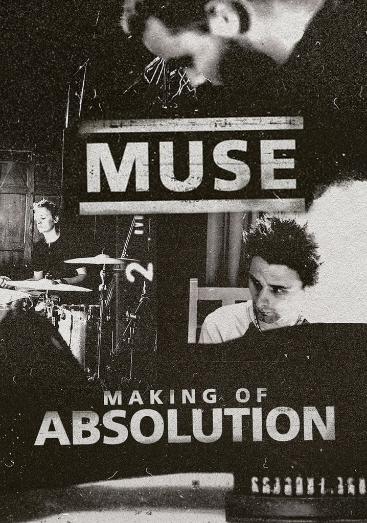 Muse: The Making of Absolution