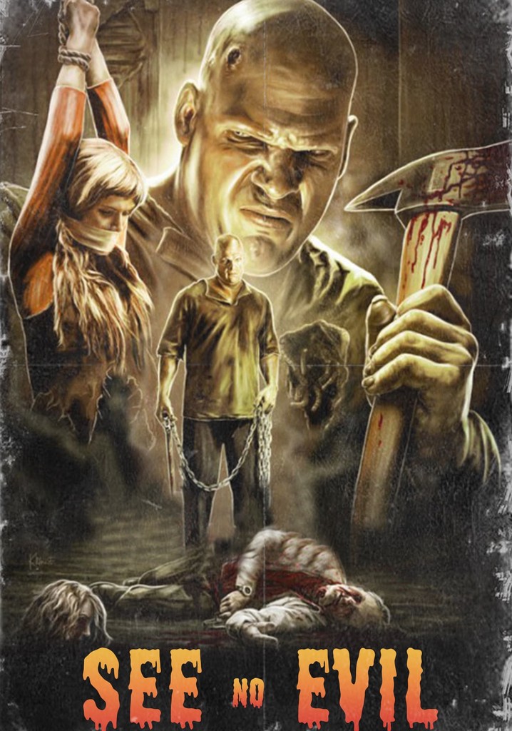 See No Evil streaming: where to watch movie online? - Where Can I Watch See No Evil Movie