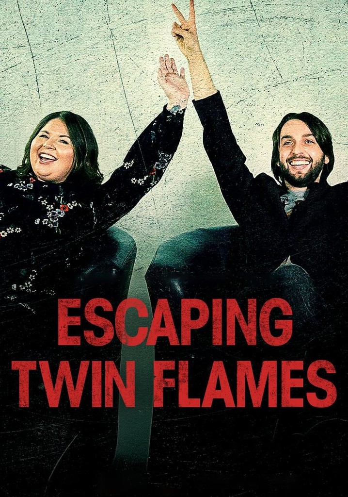 Escaping Twin Flames Season 1 Watch Episodes Streaming Online