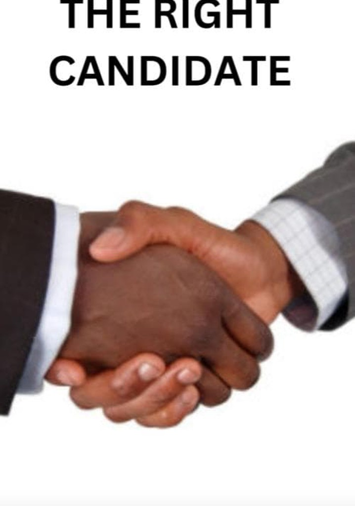 The Right Candidate