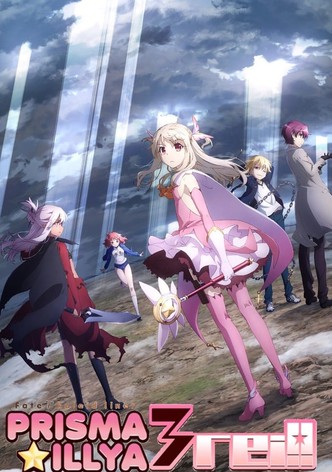 Fate/kaleid liner Prisma Illya 3rei!