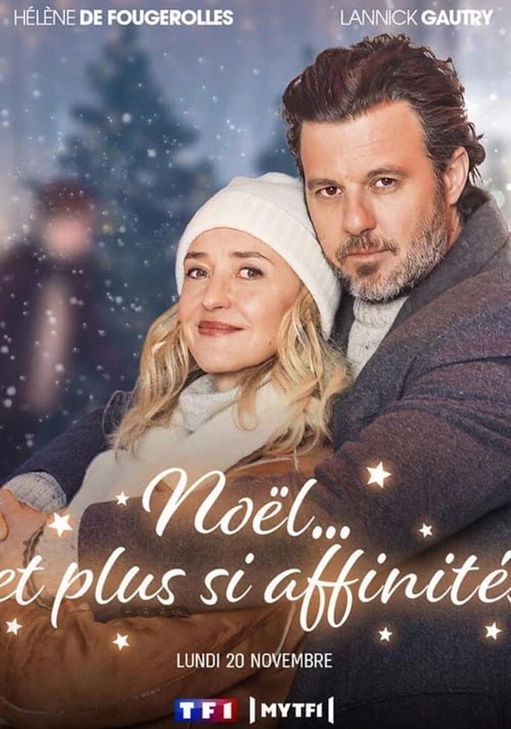 Noël… et plus si affinités