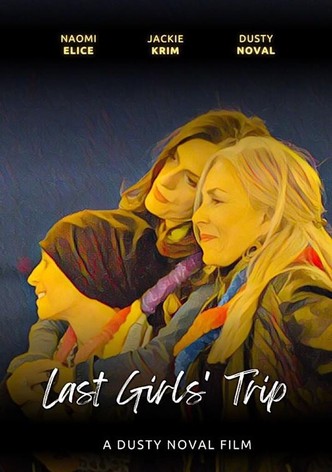Last Girls' Trip