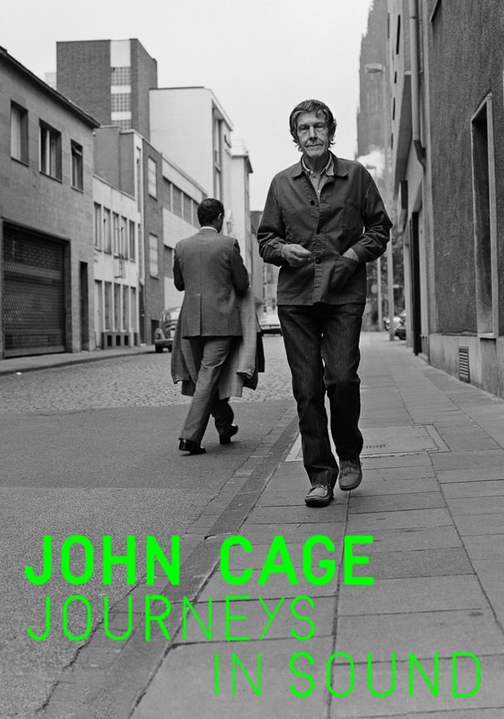 John Cage: Journeys in Sound
