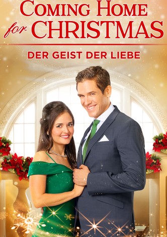 Coming Home for Christmas - Der Geist der Liebe