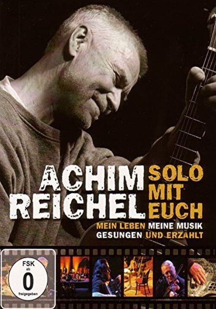 Achim Reichel - Solo mit Euch