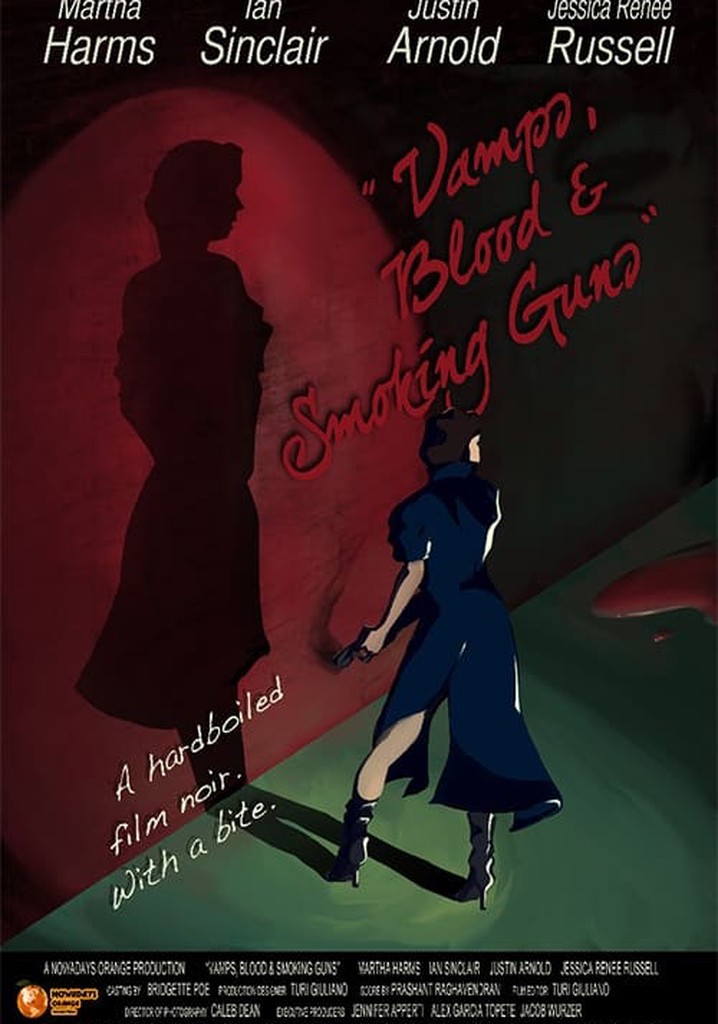 Vamps, Blood & Smoking Guns