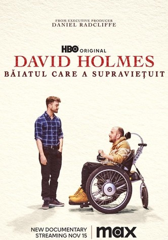 David Holmes: Băiatul care a supraviețuit