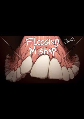 Flossing Mishap