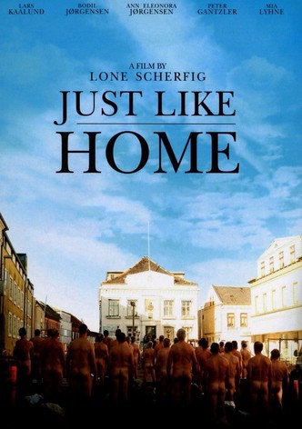 Just Like Home