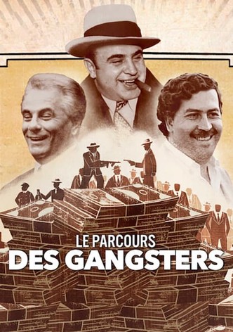 Le Parcours des gangsters