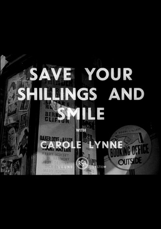 Save Your Shillings and Smile