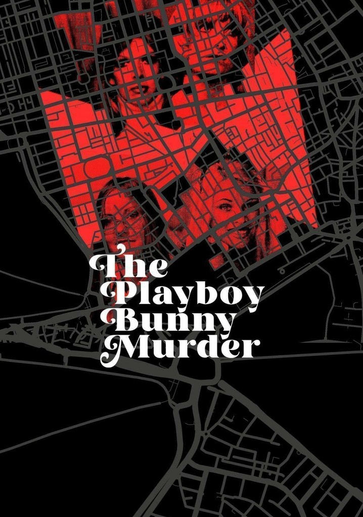 The Playboy Bunny Murder - Streaming Online