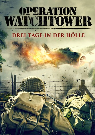 Operation Watchtower - Drei Tage in der Hölle