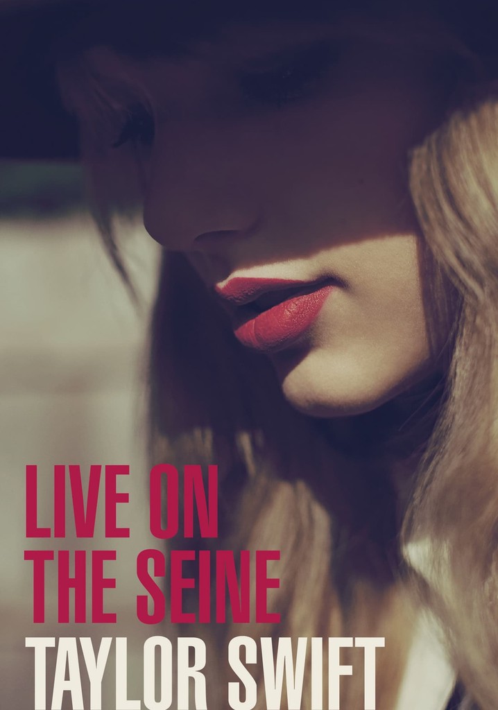 Taylor Swift: Live On the Seine