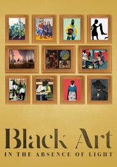 Black Art: In the Absence of Light