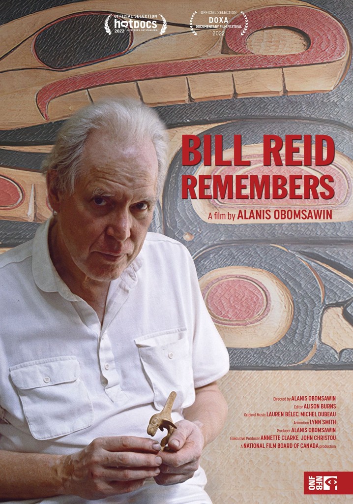Bill Reid Remembers