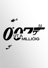 007: Út a millióig