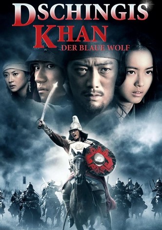 Dschingis Khan - Der blaue Wolf