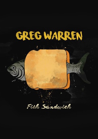 Greg Warren: Fish Sandwich