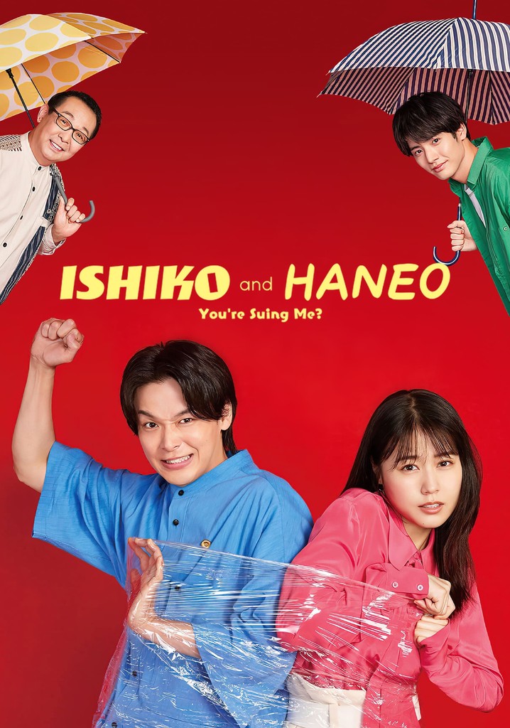 Ishiko And Haneo You Re Suing Me Streaming Ishiko And Haneo You Re Suing Me Streaming