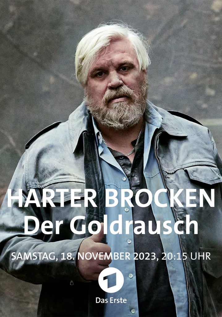 Harter Brocken: Der Goldrausch