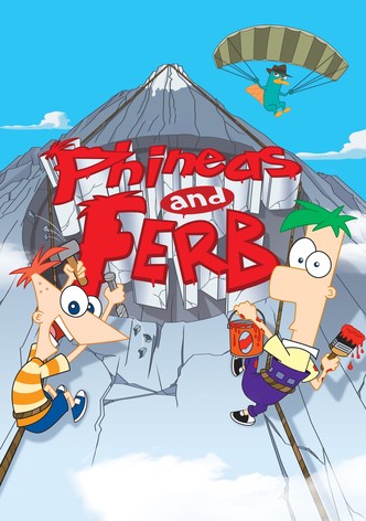 Phineas and Ferb