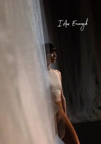 I Am Enough