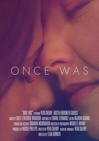 Once Was
