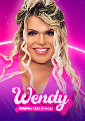 Wendy: Perdida Pero Famosa