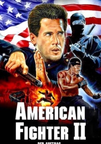 American Fighter 2: Der Auftrag